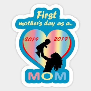 Mummy's first mother's day t-shirt Sticker